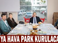 BAFRA’YA HAVA PARK KURULACAK