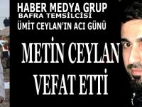 Metin Ceylan Vefat Etti.