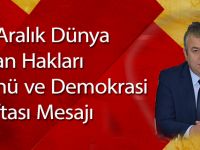 10 Aralık Dünya İnsan Hakları Günü ve Demokrasi Haftası Mesajı