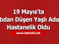Çatıdan Düşen Yaşlı Adam Hastanelik Oldu