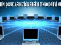 BAŞKAN ŞAHİN: ÇOCUKLARIMIZ İÇİN BİLGİ VE TEKNOLOJİ EVİ KURUYORUZ