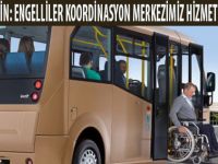 BAŞKAN ŞAHİN: ENGELLİLER KOORDİNASYON MERKEZİMİZ HİZMETE GİRECEK