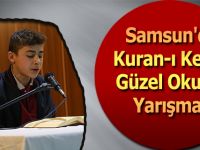 Samsun'da Kuran-ı Kerim Güzel Okuma Yarışması