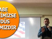 KABE KALBİMİZSE, KUDÜS AKLIMIZDIR