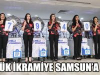 Büyük İkramiye Samsun'a Çıktı