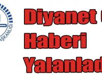 Diyanet O Haberi Yalanladı