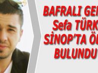 Bafralı genç Sinop'da Ölü Bulundu
