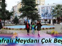 Bafralı Meydanı Çok Beğendi