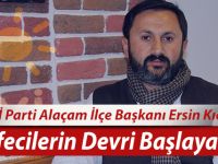 Ersin Kıcır: Tefecilerin Devri Başlayacak