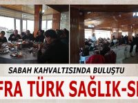 Bafra Türk Sağlık-Sen Sabah Kahvaltısında Buluştu