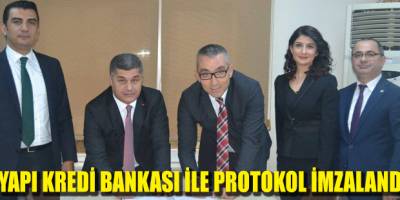 YAPI KREDİ  BANKASI İLE PROTOKOL İMZALANDI