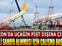 Uçağın Güvenli Sahaya Alınması İçin Çalışma Başlatıldı