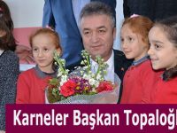 Karneler Başkan Topaloğlu'ndan