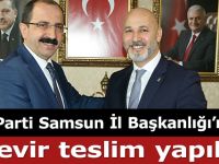 AK Parti Samsun İl Başkanlığı’nda devir teslim yapıldı