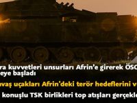 Afrin'e kara harekatı başladı