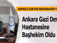 Ankara Gazi Devlet Hastanesine Bafralı Başhekim