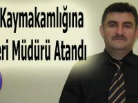 Bafra Kaymakamlığına Yazı İşleri Müdürü Atandı