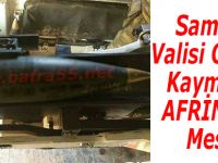 Samsun Valisi Kaymak'a AFRİN'den Mesaj