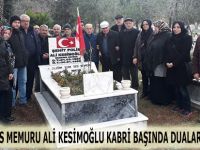 ŞEHİT POLİS MEMURU ALİ KESİMOĞLU KABRİ BAŞINDA DUALARLA ANILDI