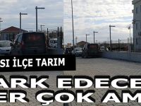 Park Edecek Yer Olmasına Rağmen