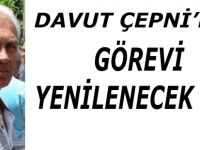 Davut Çepni'nin Görevi Yenilenecek mi?