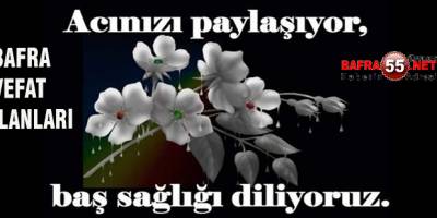 3 Şubat Bafra Vefat İlanları
