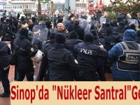Sinop'da "Nükleer Santral"Gerginliği