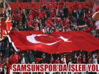 SAMSUNSPOR'DA İŞLER YOLUNDA