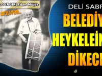 Belediye Onun Heykelini Dikiyor