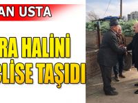 ERHAN USTA BAFRA HALİNİN SORUNLARINI MECLİSE TAŞIDI
