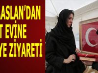 KARAASLAN’DAN ŞEHİT EVİNE TAZİYE ZİYARETİ