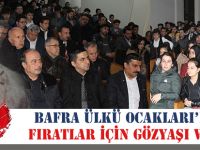 Bafra Ülkü Ocakları’ndan Fıratlar İçin Gözyaşı ve Dua