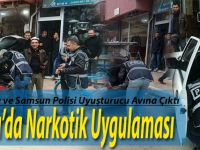Bafra’da Narkotik Uygulaması