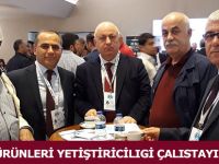 SU ÜRÜNLERİ YETİŞTİRİCİLIGİ ÇALISTAYI BAŞLADI