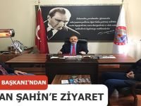 OYADER'DEN BAŞKAN ŞAHİN'E ZİYARET