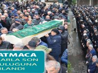 Ali Atmaca Son Yolculuğuna Uğurlandı