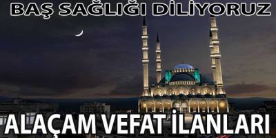 2 Mart Alaçam Vefat İlanları