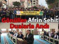 Genç Gönüller Afrin Şehitlerini Dualarla Andı
