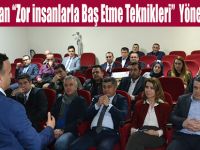Bafra TSO’ dan “Zor insanlarla Baş Etme Teknikleri”  Yönetici Eğitimi