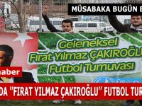 Bafra'da ''Fırat Yılmaz Çakıroğlu'' Futbol Turnuvası
