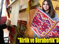 "Birlik ve Beraberlik"Dokudular
