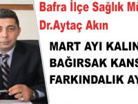 MART AYI KALIN BAĞIRSAK KANSERİ FARKINDALIK AYI