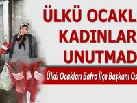 Bafra Ülkü Ocakları kadınlarımızı Unutmadı