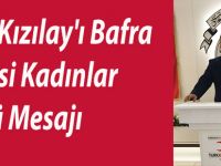 Türk Kızılay'ı Bafra Şubesi Kadınlar Günü Mesajı