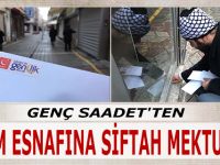 GENÇ SAADET'TEN FSM ESNAFINA SİFTAH MEKTUBU!