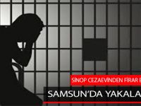 Sinop'tan Firar Etti, Samsun'da Yakalandı