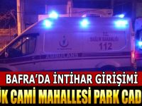 Bafra'da İntihar Girişimi