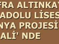 BAFRA ALTINKAYA ANADOLU LİSESİ DÜNYA PROJESİ FİNALİ' NDE
