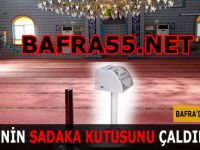 Bafra'da Cami'nin Sadaka Kutusunu Çaldılar !!!