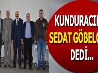 Kunduracılar Sedat Göbeloğlu Dedi